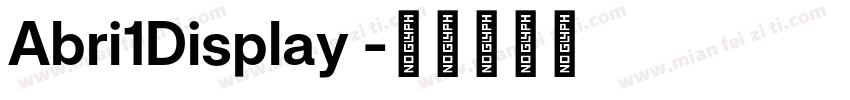 Abri1Display 字体转换